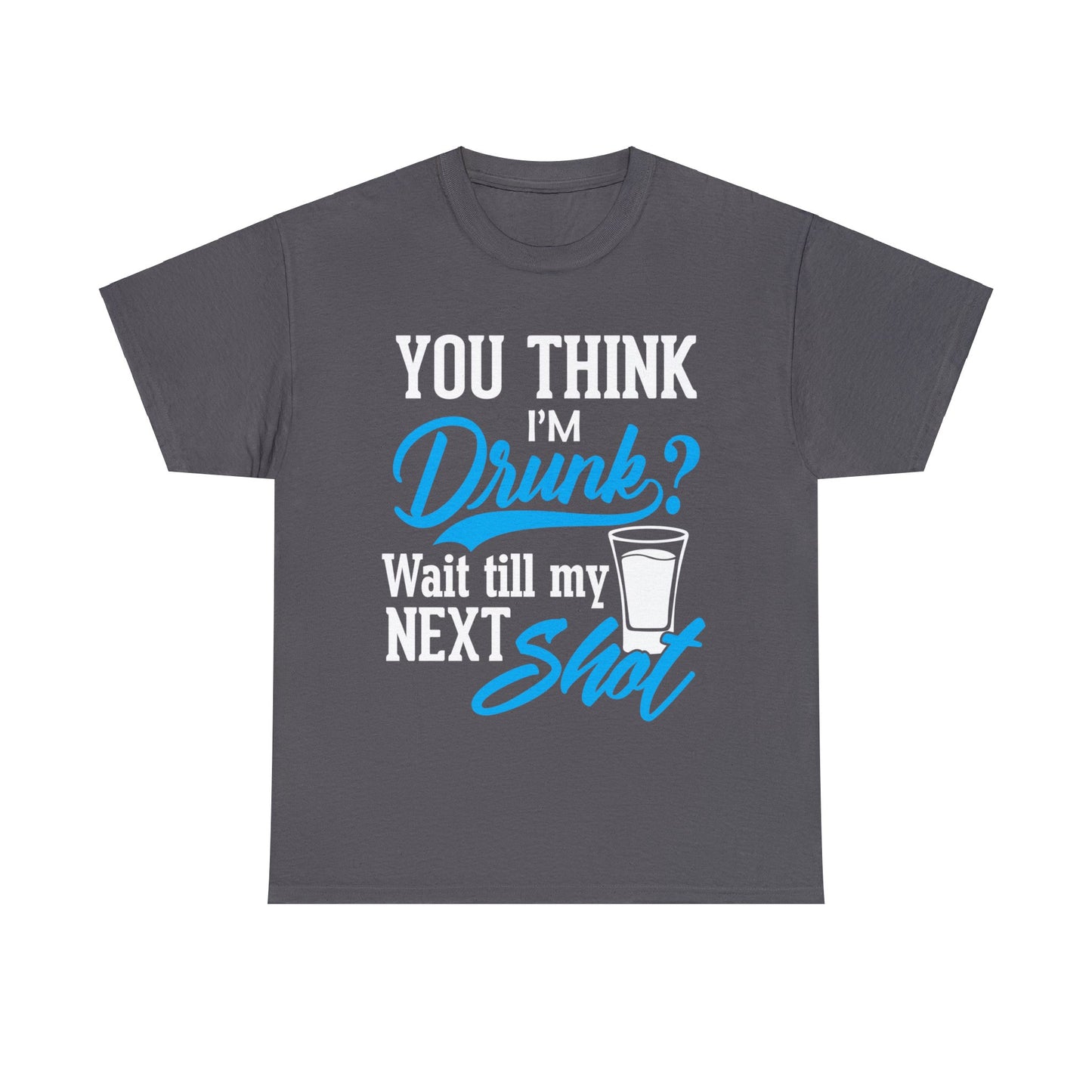 "You Think" Heavy Cotton Tee