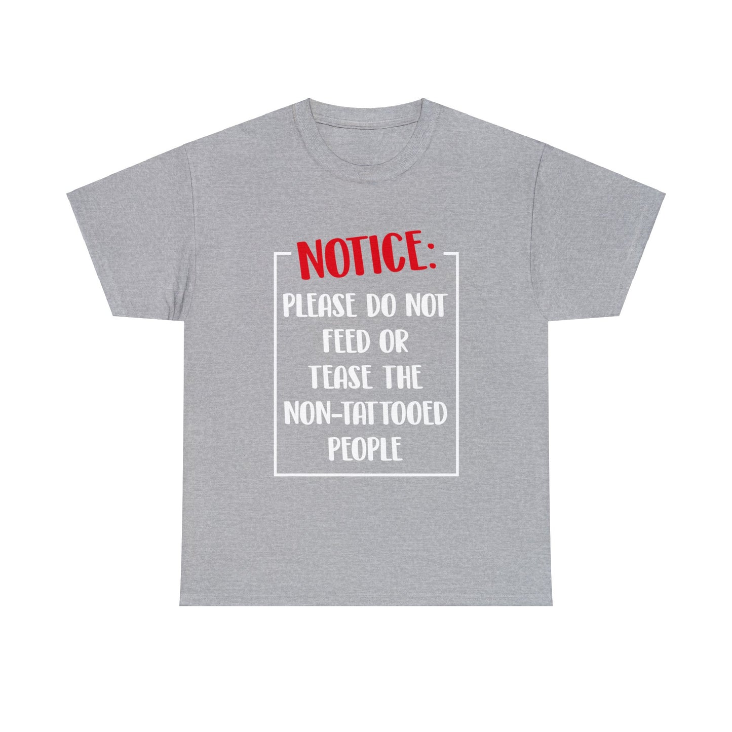 "Do Not Feed Or Tease" Cotton Tee