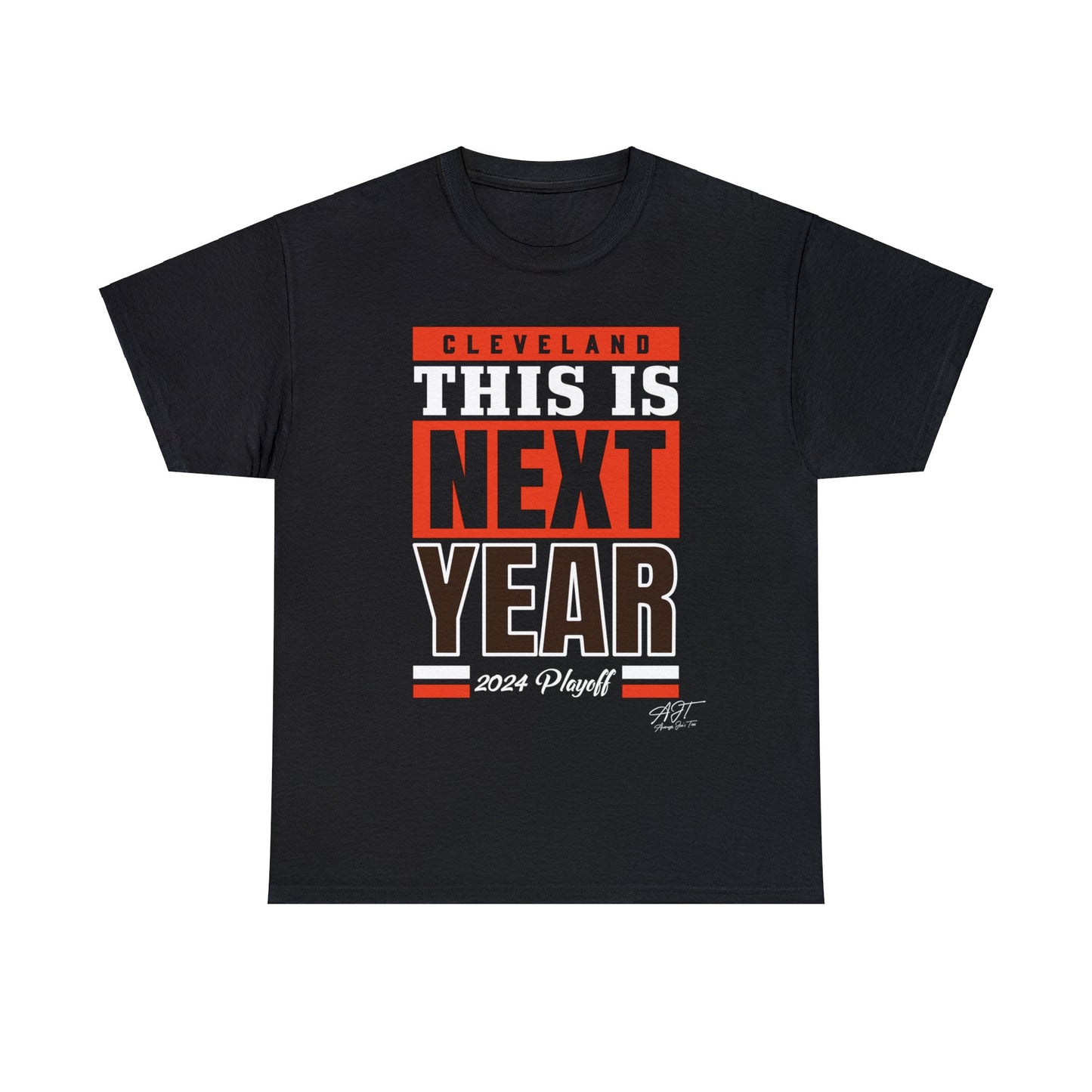 "This Is Next Year" Cotton Tee