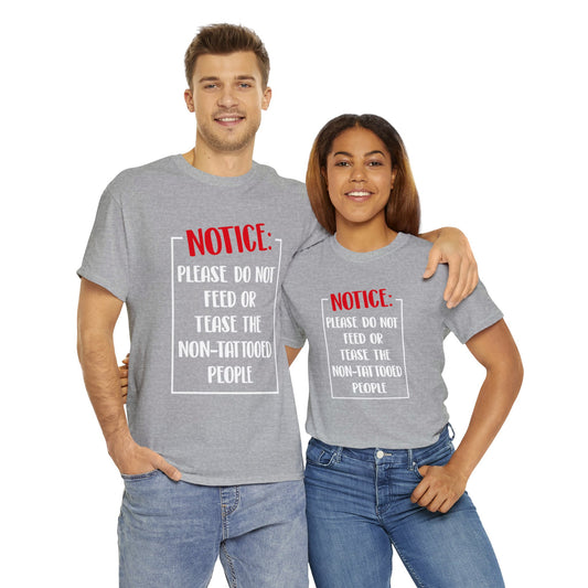 "Do Not Feed Or Tease" Cotton Tee