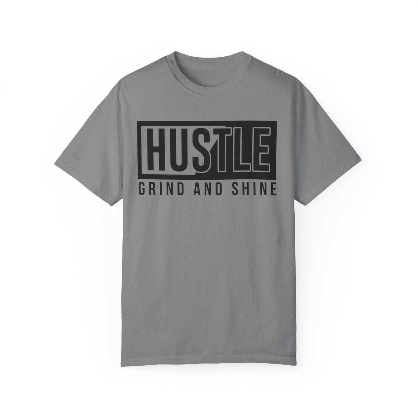 Hustle Grind and Shine T-Shirt