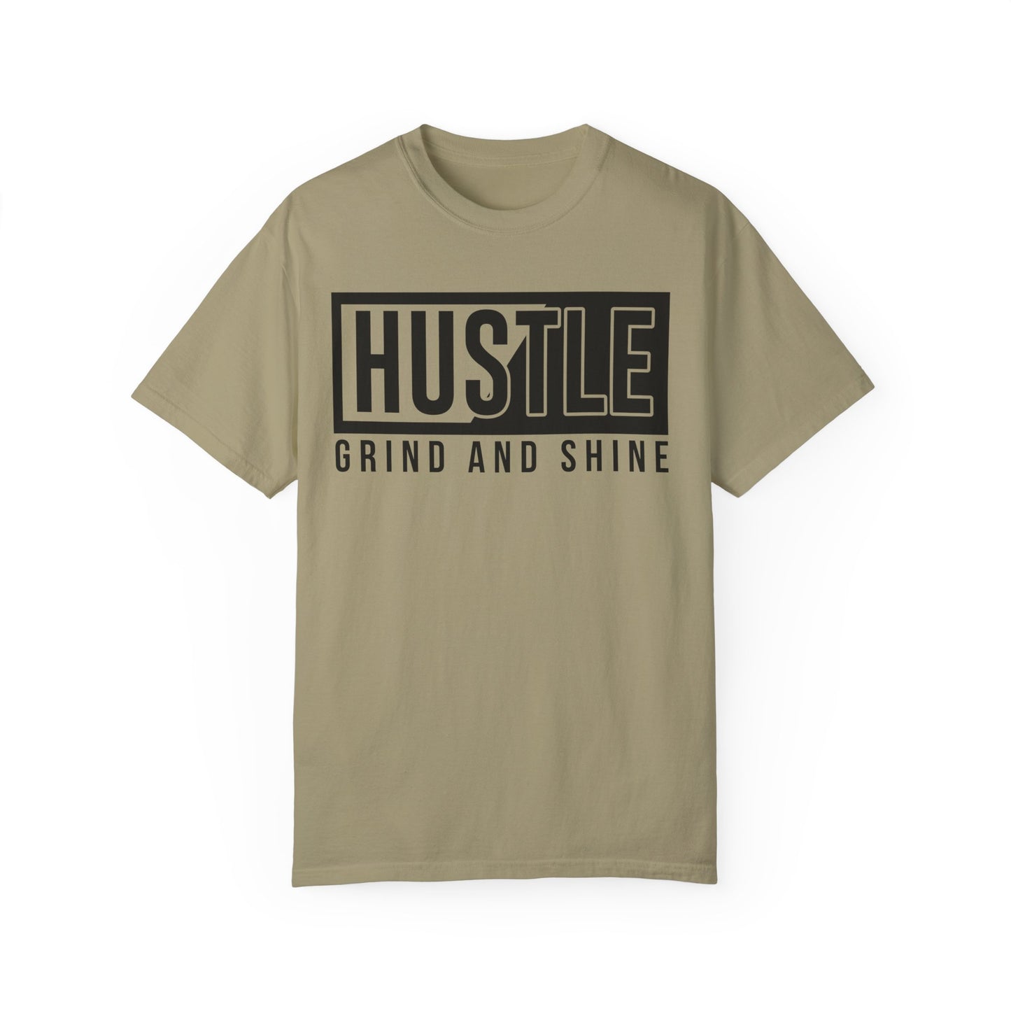 Hustle Grind and Shine T-Shirt