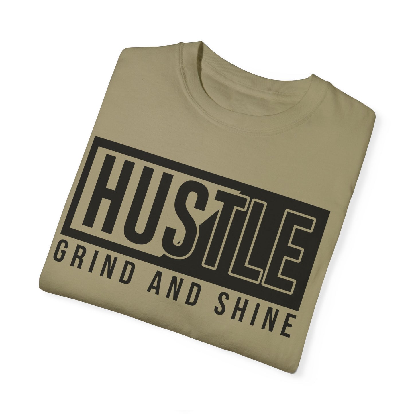Hustle Grind and Shine T-Shirt