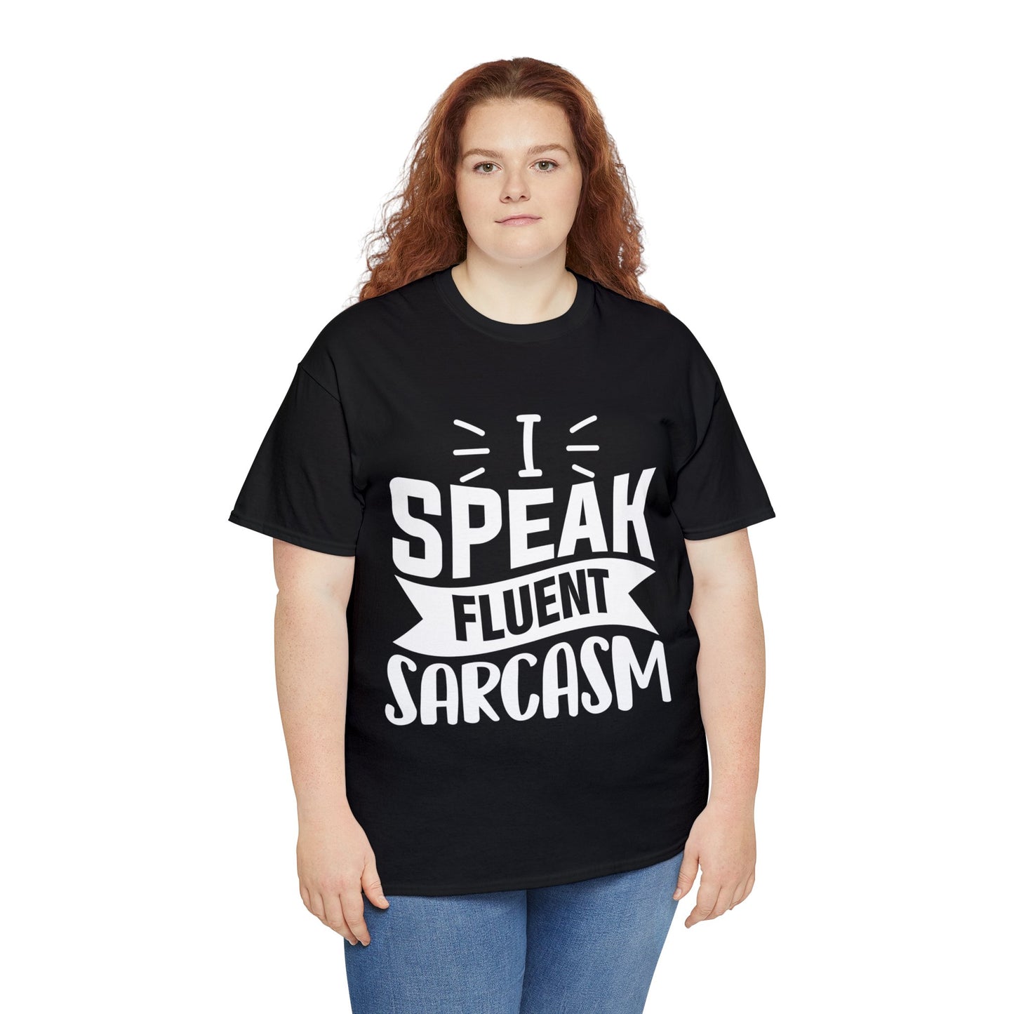 "I Speak Sarcasm" Cotton Tee