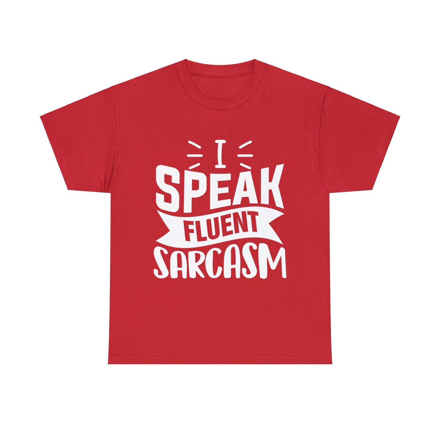 "I Speak Sarcasm" Cotton Tee