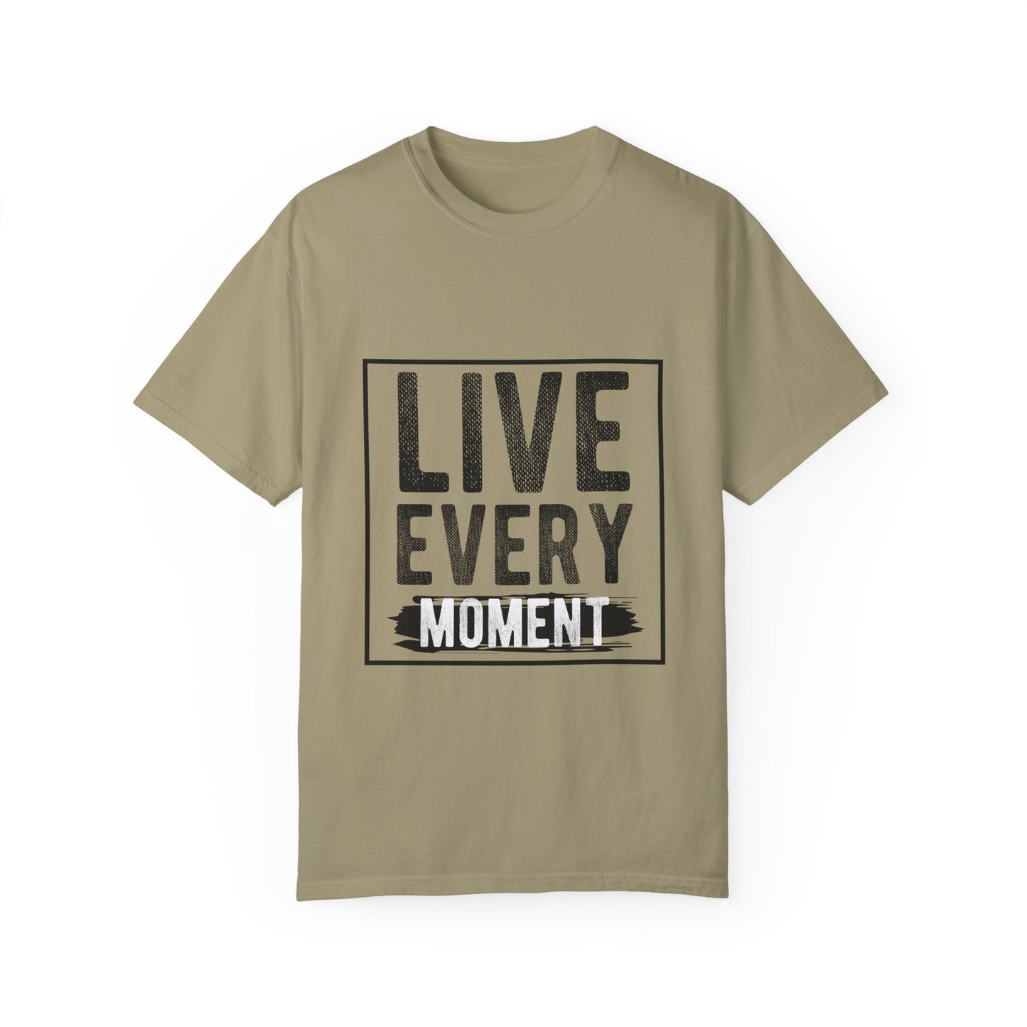 Live Every Moment T-Shirt - Unisex