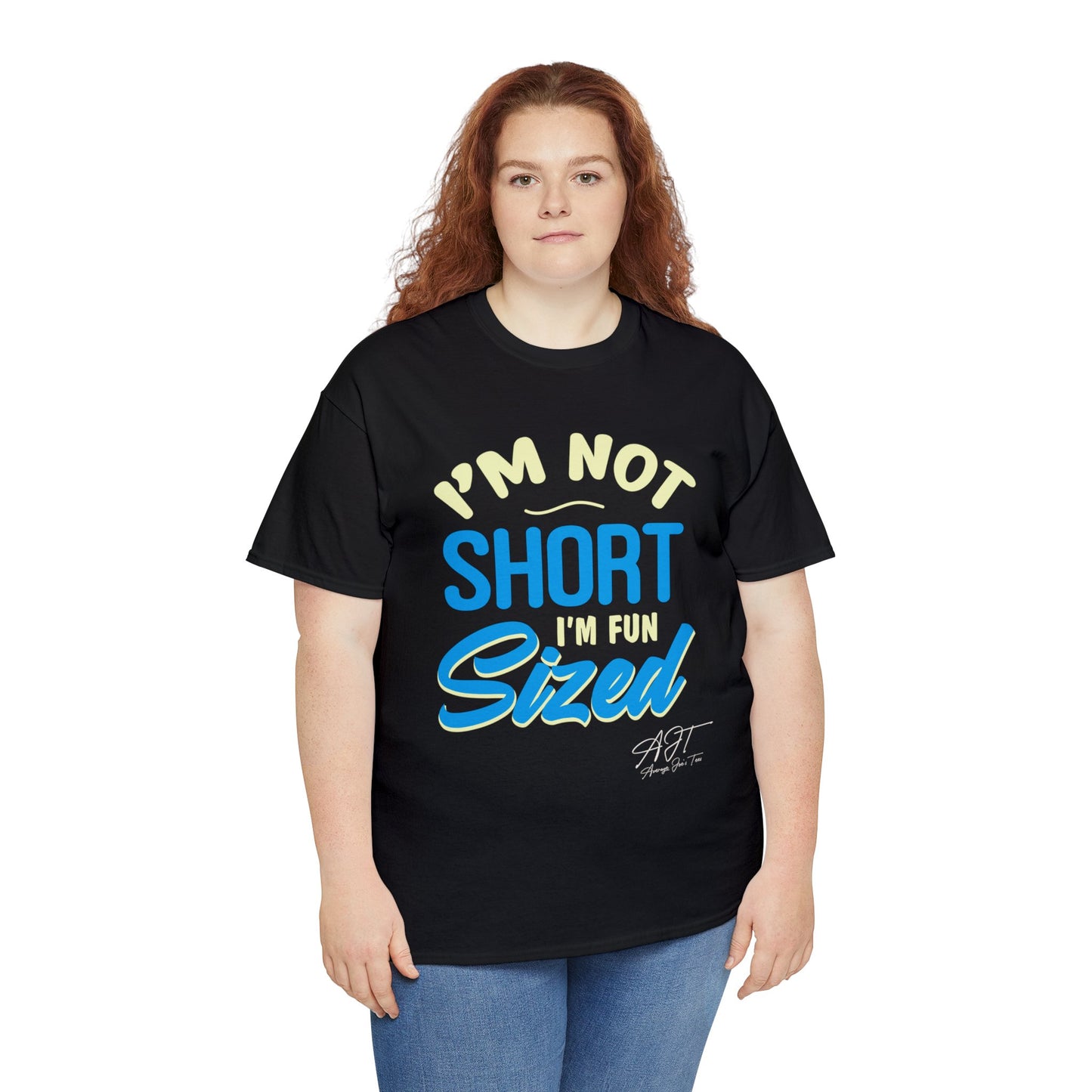 "I'm Not Short" Cotton Tee