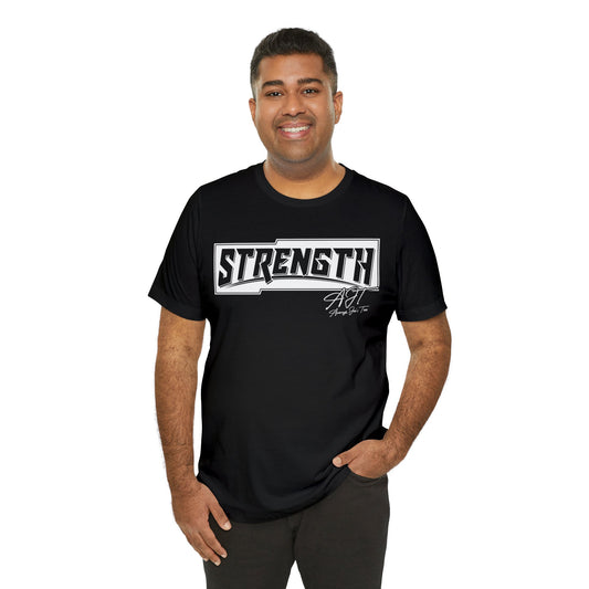 "Strength" Short Sleeve Tee