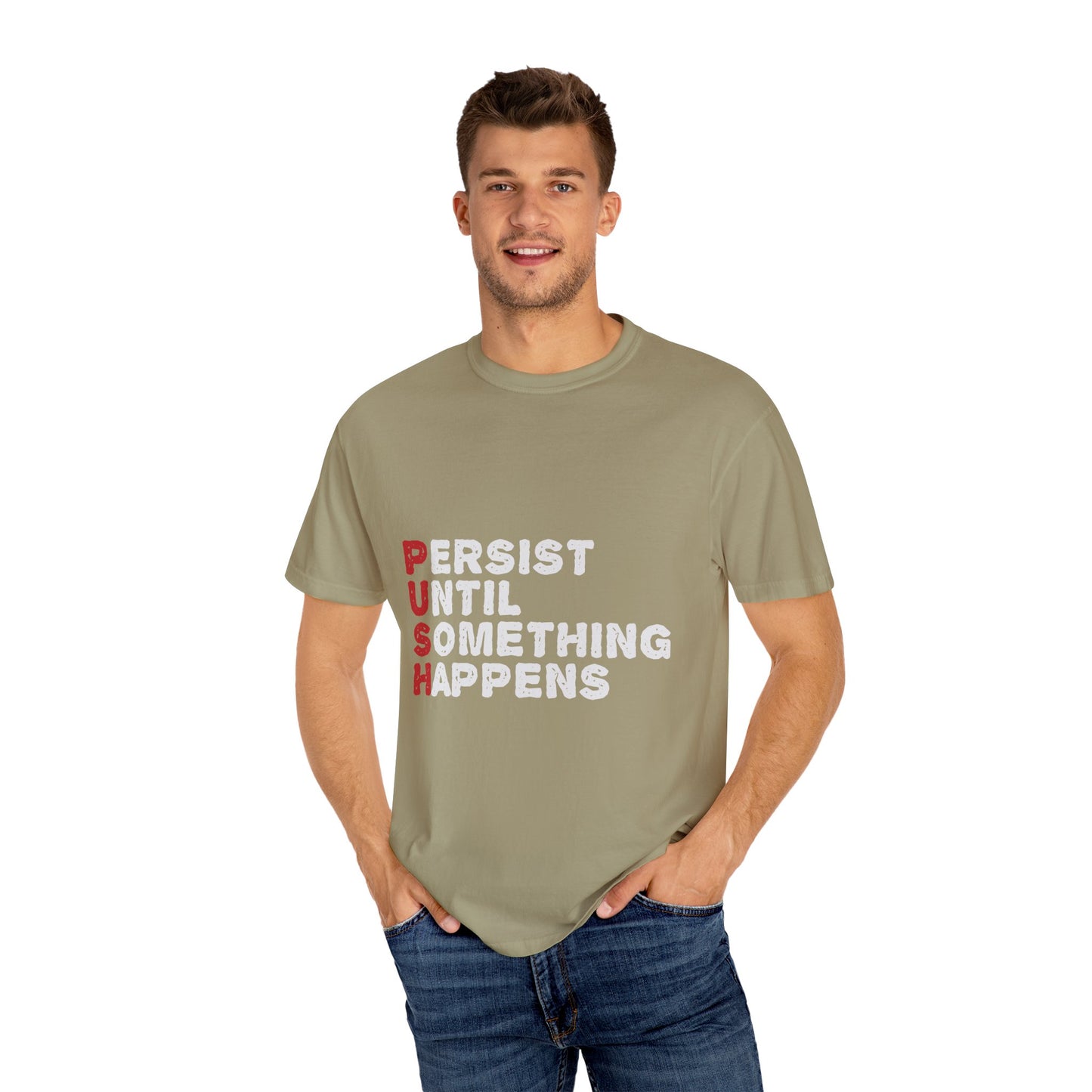 Persist Until Something Happens T-Shirt