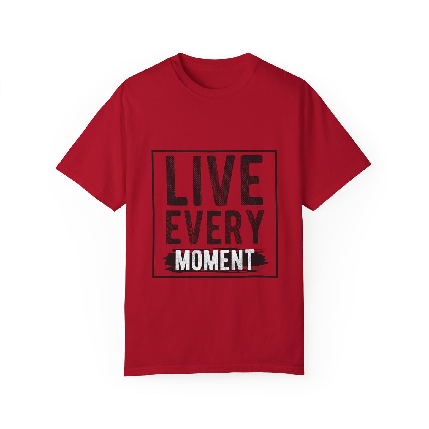 Live Every Moment T-Shirt - Unisex