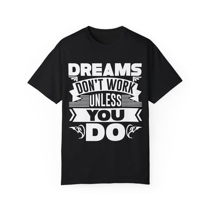 Motivational Dreams T-Shirt