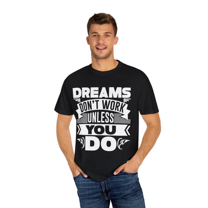 Motivational Dreams T-Shirt