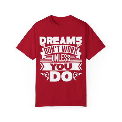 Motivational Dreams T-Shirt