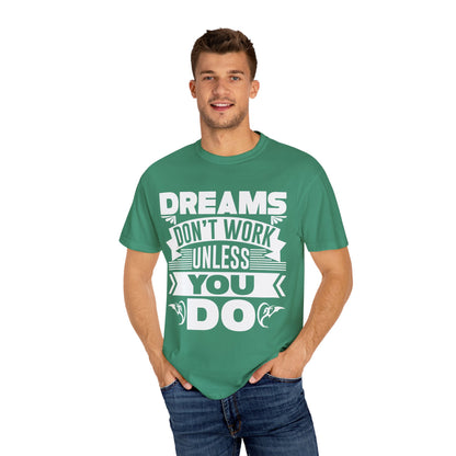 Motivational Dreams T-Shirt