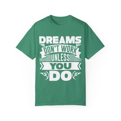 Motivational Dreams T-Shirt