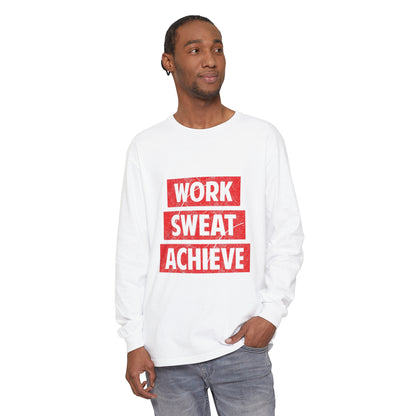 Work Sweat Achieve Long Sleeve T-Shirt - Unisex